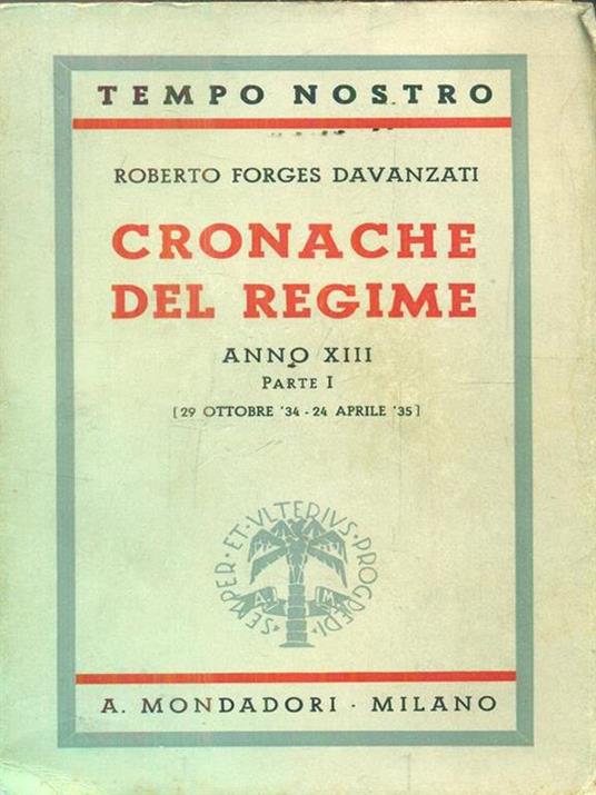 Cronache del regime. Anno XIII. Parte I - Roberto Forges Davanzati - copertina