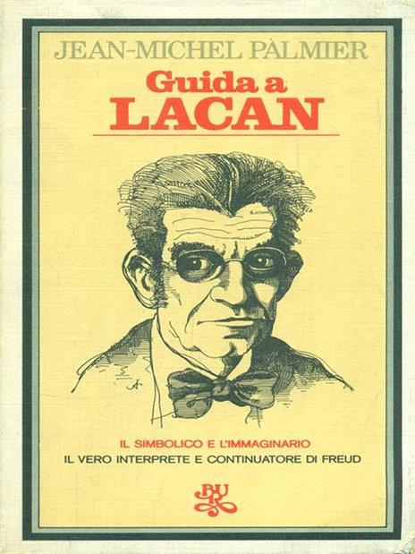Guida a Lacan - Jean-Michel Palmier - 3