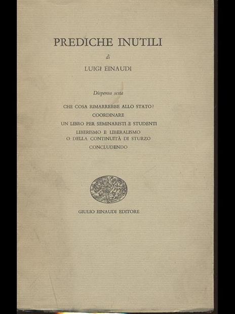 Prediche inutili. dispensa sesta - Luigi Einaudi - copertina