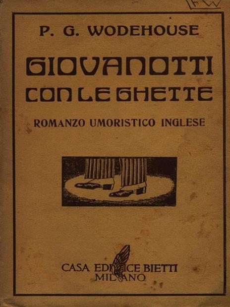 Giovanotti con le ghette - Pelham G. Wodehouse - 3