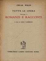 tutte le opere vol. 1. Romanzi e racconti