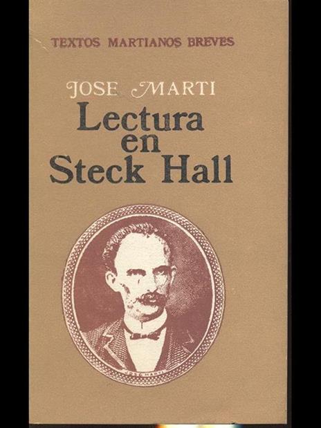 Lectura en Steck Hall - José Martí - 5