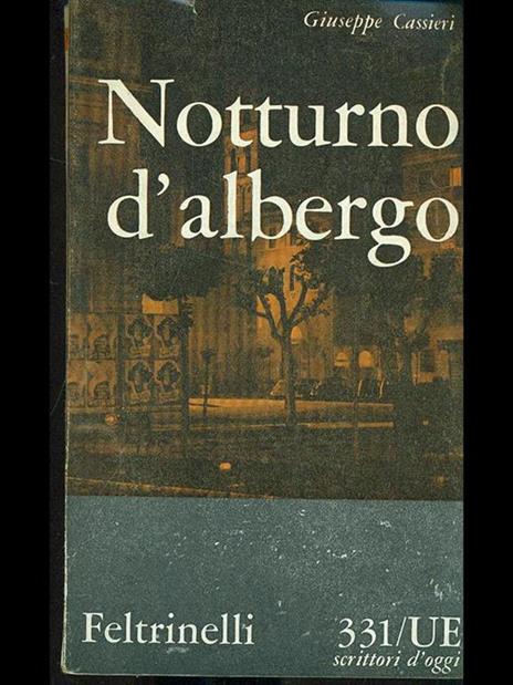 Notturno d'albergo - Giuseppe Cassieri - 3