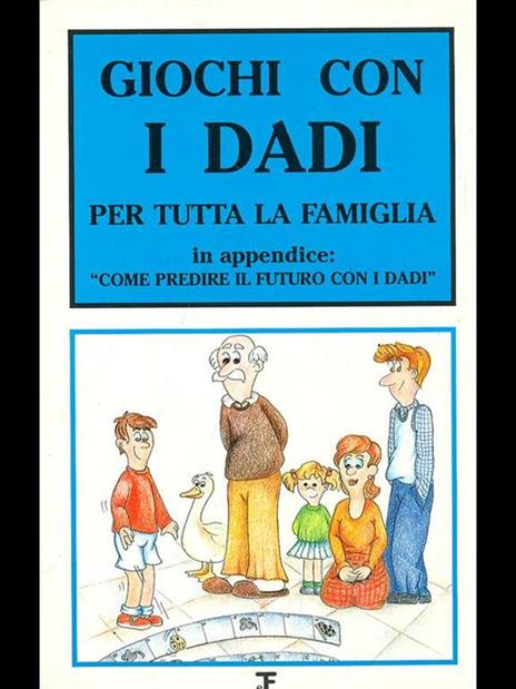 Giochi con i dadi per tuttala famiglia - 6