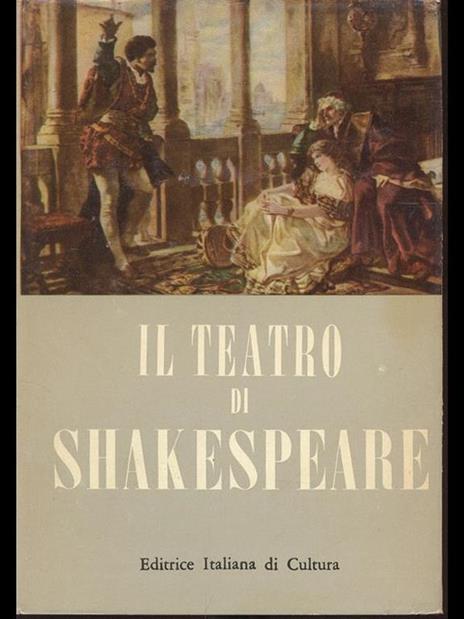 Il teatro di Shakespeare - William Shakespeare - 7