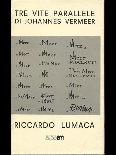 Tre vite parallele di Johannes Vermeer - Riccardo Lumaca - 3
