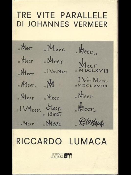Tre vite parallele di Johannes Vermeer - Riccardo Lumaca - copertina