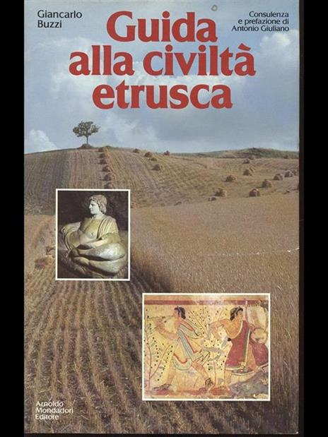 Guida alla civiltà etrusca - Giancarlo Buzzi - 8