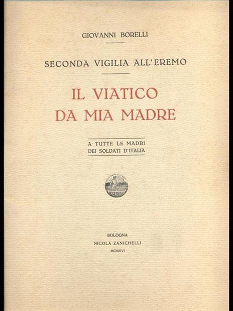 Il viatico da mia madre - 4