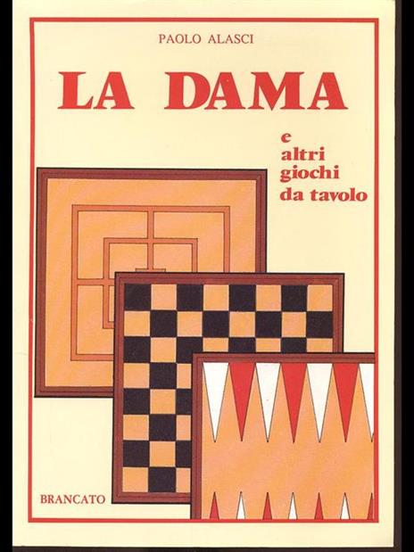 La Dama e altri giochi da tavolo - Paolo Alasci - copertina