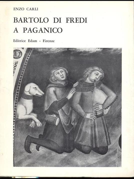 Bartolo di Fredi a Paganico - Enzo Carli - copertina