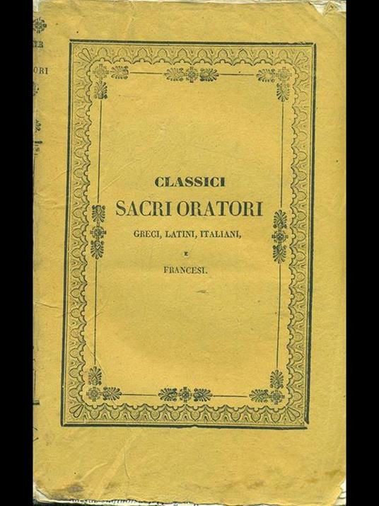 Classici sacri oratori greci, latini, italiani e francesi. Vol. XXVI - copertina