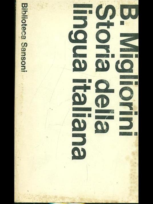 Storia della lingua italiana - Bruno Migliorini - 9