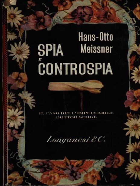 Spia e controspia - Hans-Otto Meissner - 3