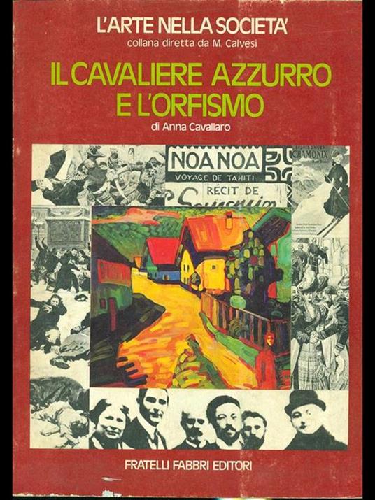 Il cavaliere azzurro e l'orfismo - Anna Cavallaro - 4