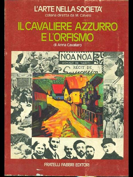 Il cavaliere azzurro e l'orfismo - Anna Cavallaro - 5