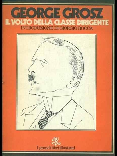 Il volto della classe dirigente - George Grosz - copertina