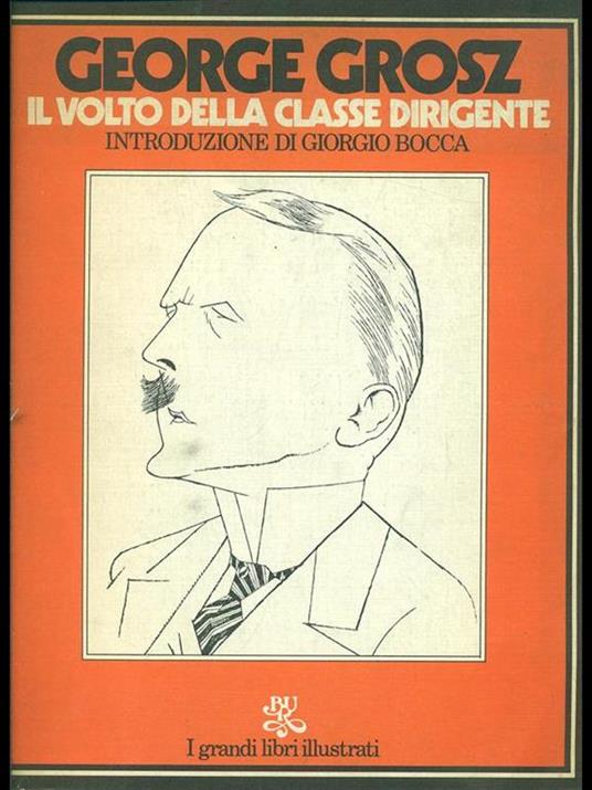 Il volto della classe dirigente - George Grosz - copertina