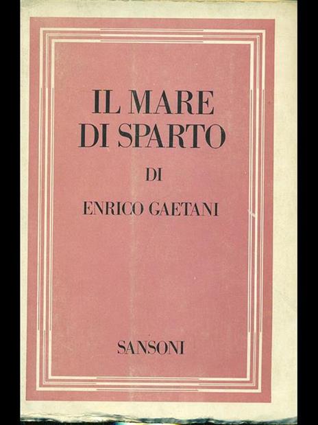 Il mare di sparto - Enrico Gaetani - 3