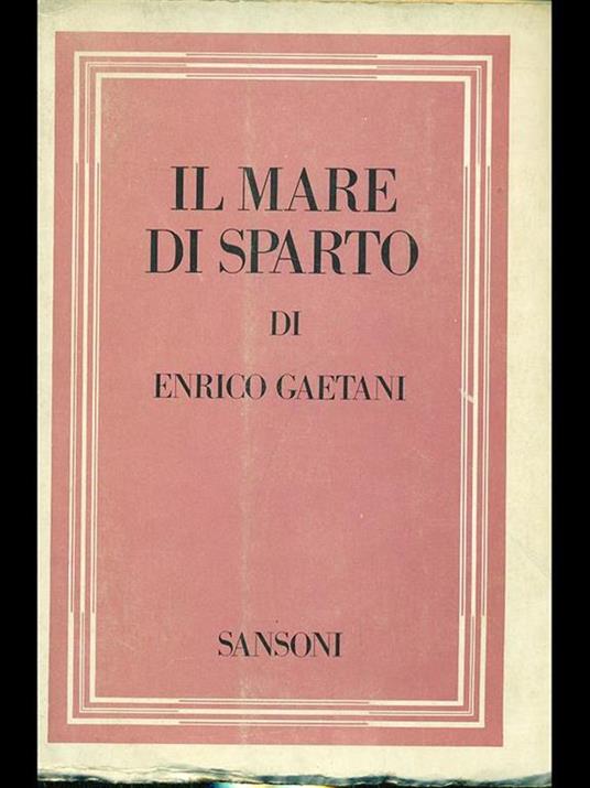 Il mare di sparto - Enrico Gaetani - 3