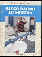 Ricco bagno su misura