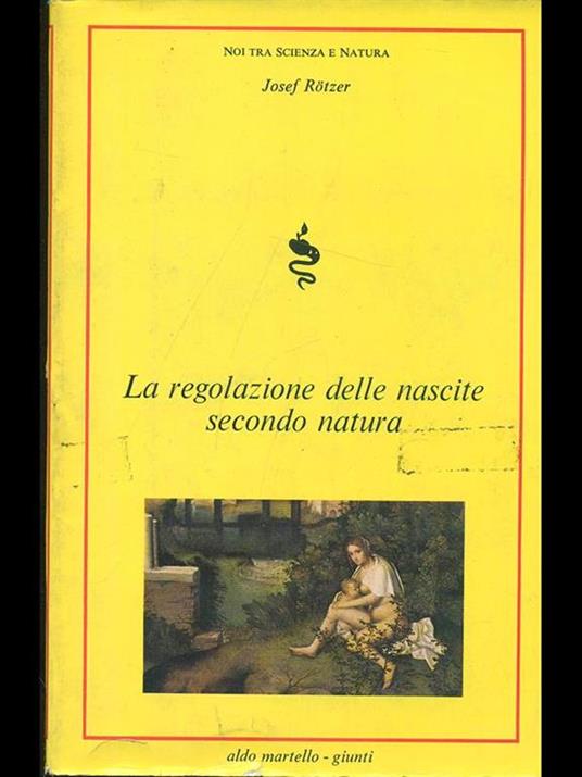 La  regolazione delle nascite secondo natura - Josef Rotzer - copertina
