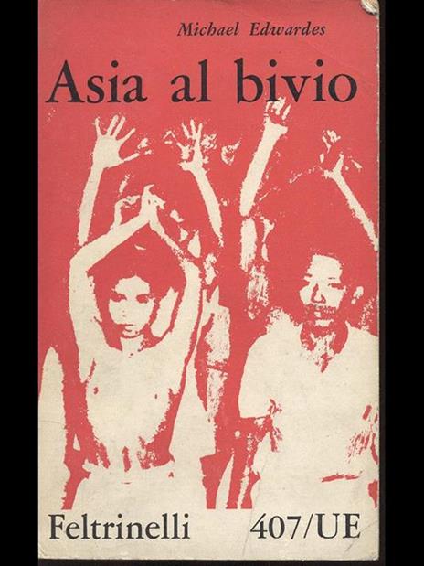 Asia al bivio - Michael Edwardes - 2