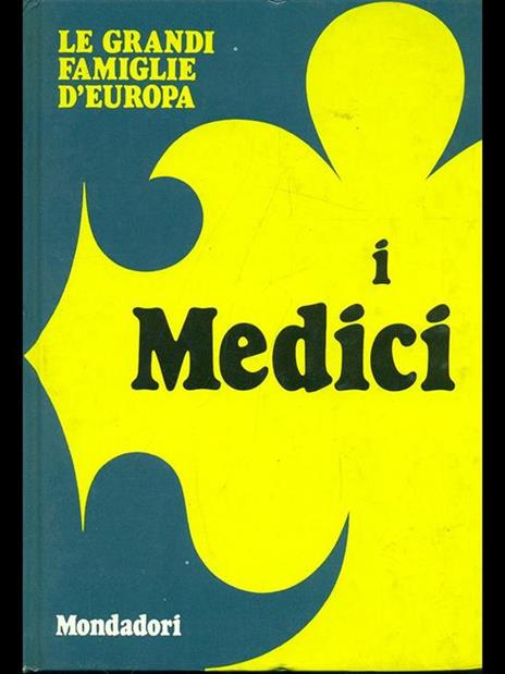 I Medici - Maria Luisa Rizzatti - 2