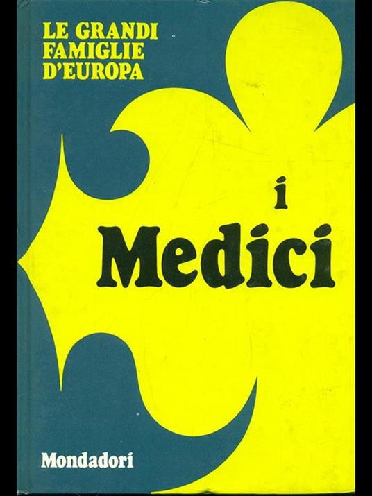 I Medici - Maria Luisa Rizzatti - copertina