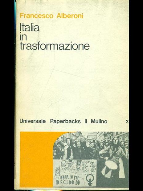 Italia in trasformazione - Francesco Alberoni - 6