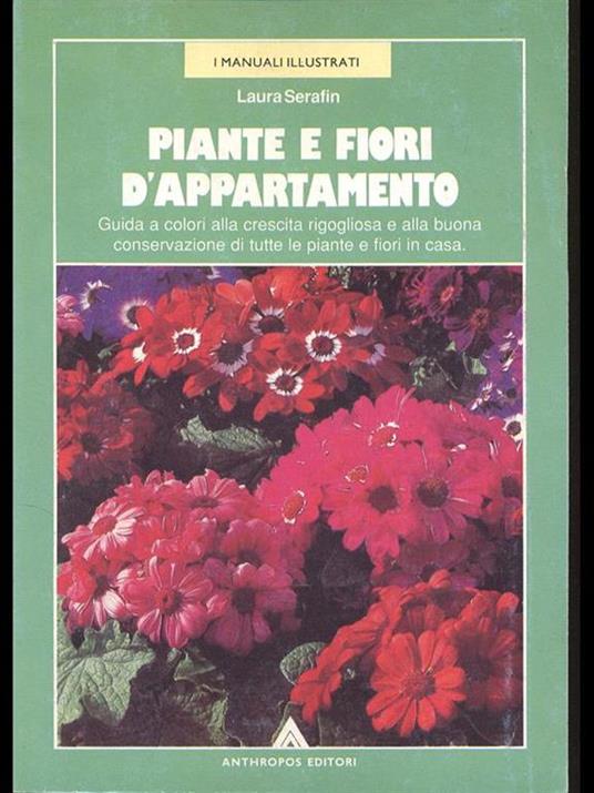 Piante e fiori d'appartamento - Laura Serafin - 6