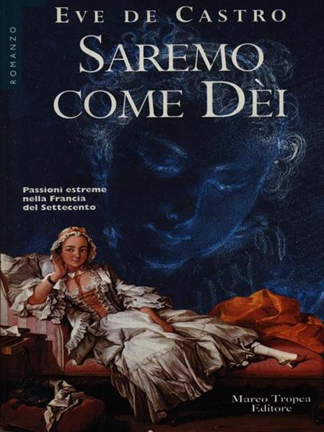 Saremo come Dei - 3