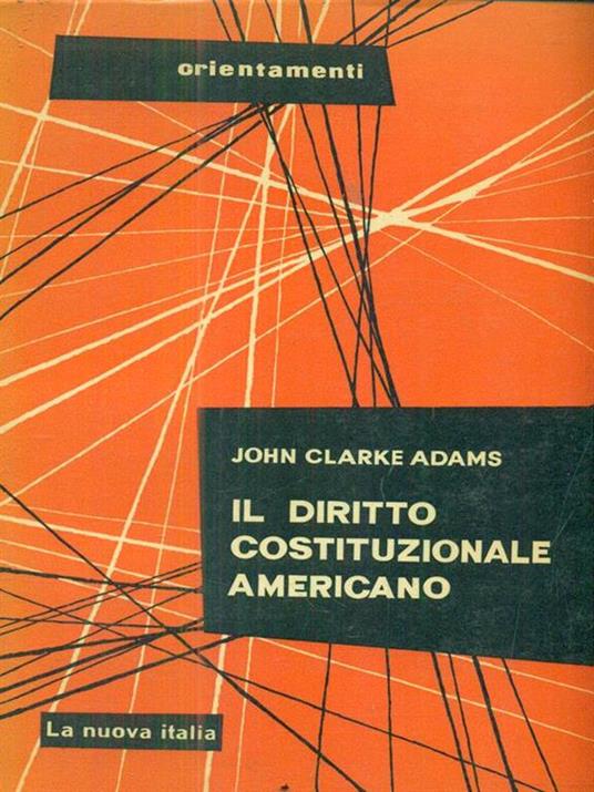 Il diritto costituzionale americano - 2