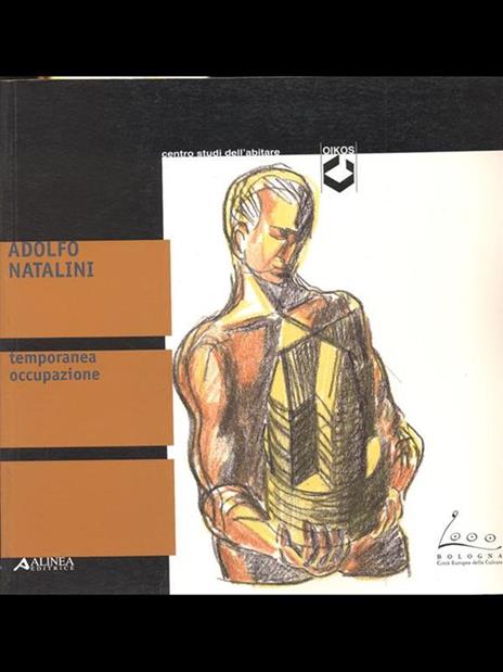 Temporanea occupazione - Adolfo Natalini - 9