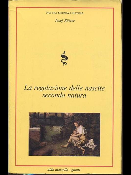 La regolazione delle nascite secondo natura - Josef Rotzer - copertina