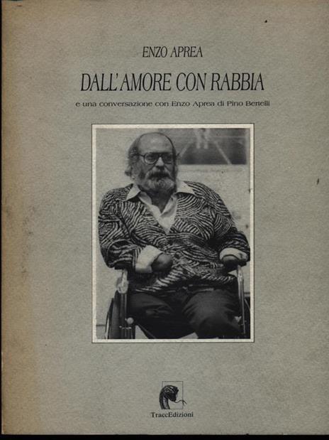 Dall'amore con rabbia - Enzo Aprea - 3