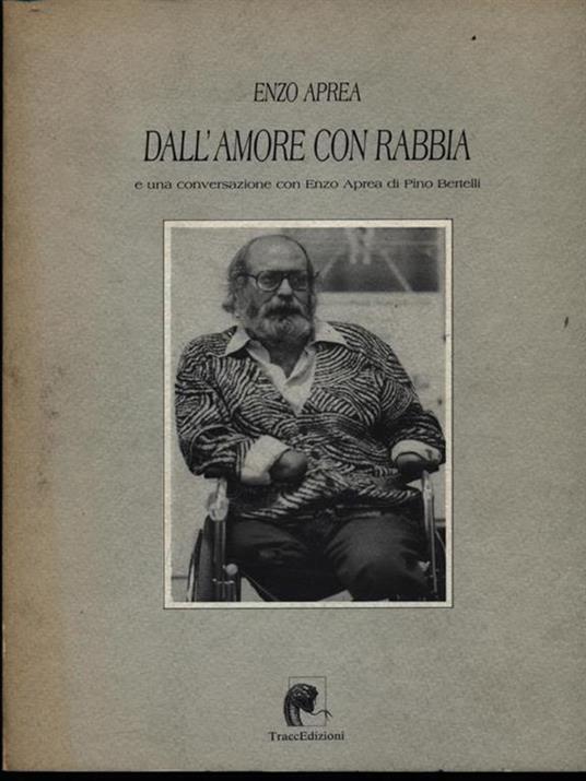 Dall'amore con rabbia - Enzo Aprea - copertina