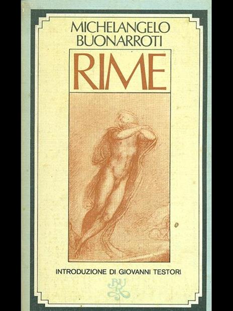 Rime - Michelangelo Buonarroti - 9
