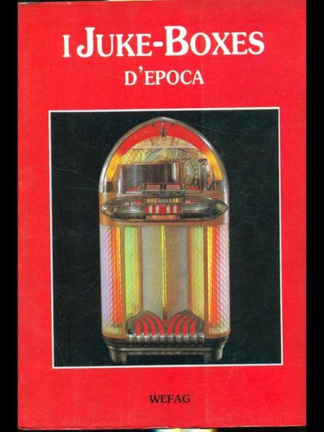 I juke-boxes d'epoca - copertina