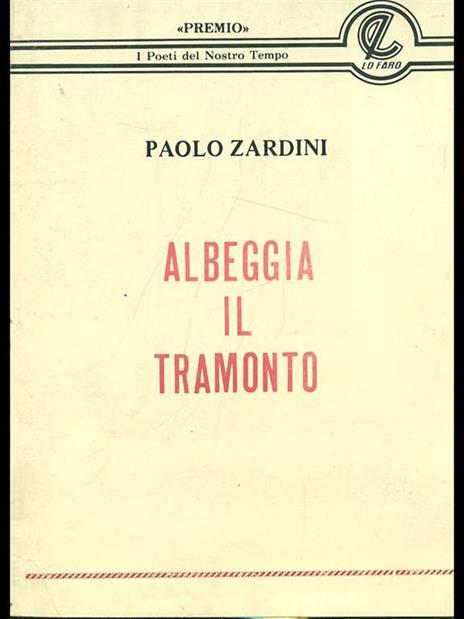 Albeggia il tramonto - Paolo Zardini - copertina