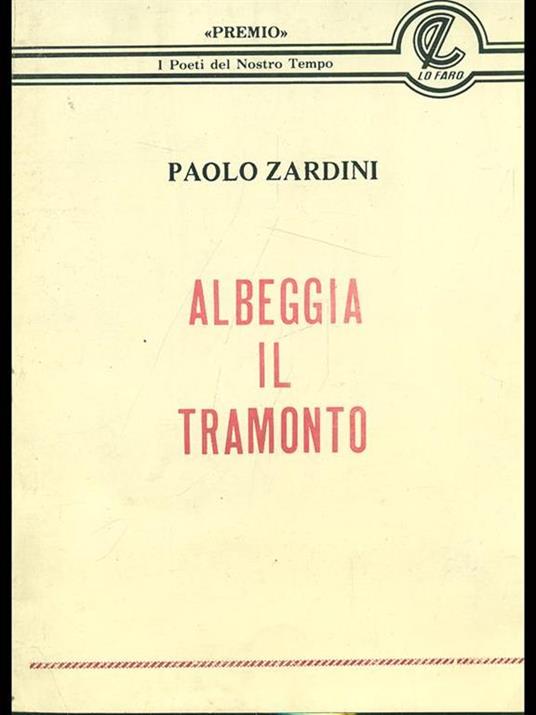 Albeggia il tramonto - Paolo Zardini - 2