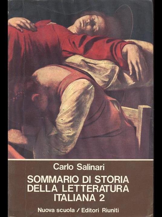 Sommario di Storia della Letteratura italiana 2 - Carlo Salinari - copertina