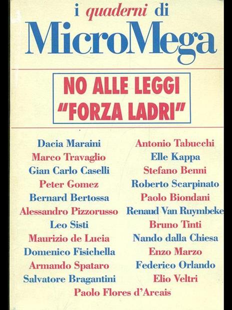 Micromega: No alle leggi 'Forza ladrì - 6