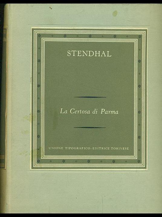 La Certosa di Parma - Stendhal - 3
