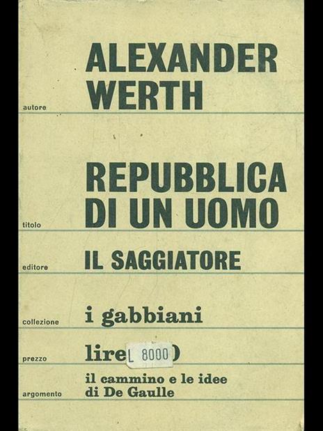 Repubblica di un uomo - Alexander Werth - 2