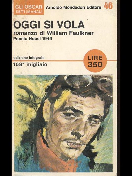 Oggi si vola - William Faulkner - 5