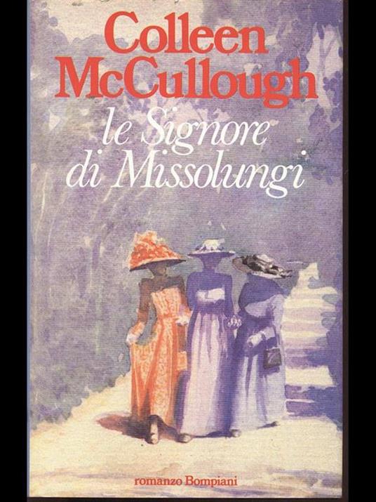 Le signore di Missolungi - Colleen McCullough - 3