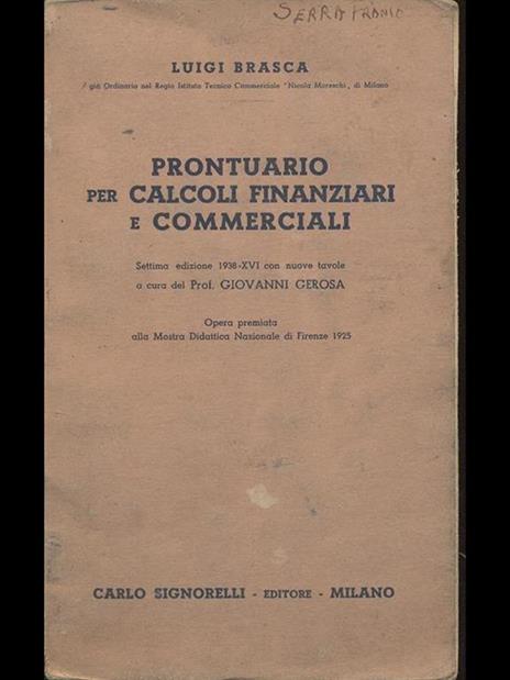 Prontuario per calcoli finanziari e commerciali - Luigi Brasca - 2