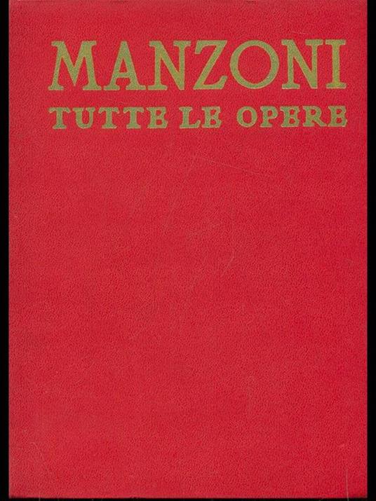 Tutte le opere - Alessandro Manzoni - copertina