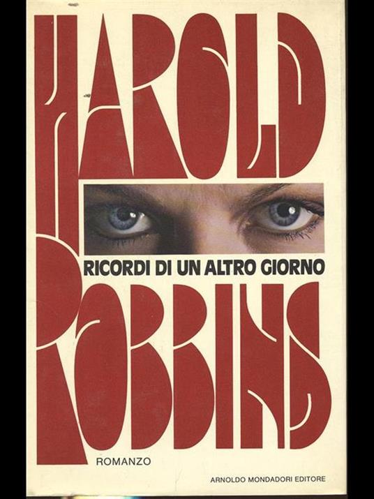 Ricordi di un altro giorno - Harold Robbins - 2